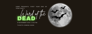 First Year End of Year Party: Ward of the Dead